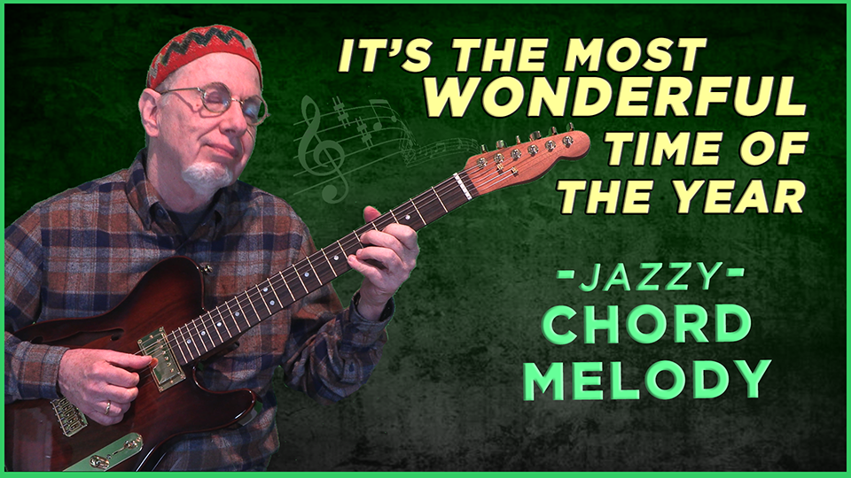 It's The Most Wonderful Time Of The Year - Chord Melody