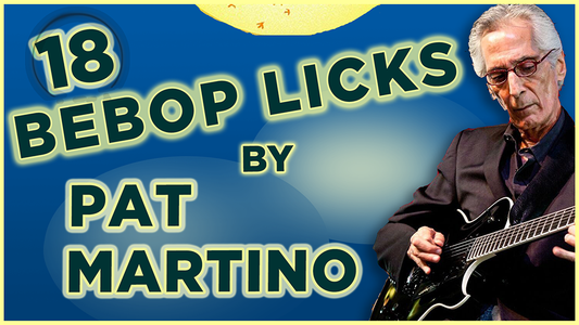 18 Bebop Licks by Pat Martino