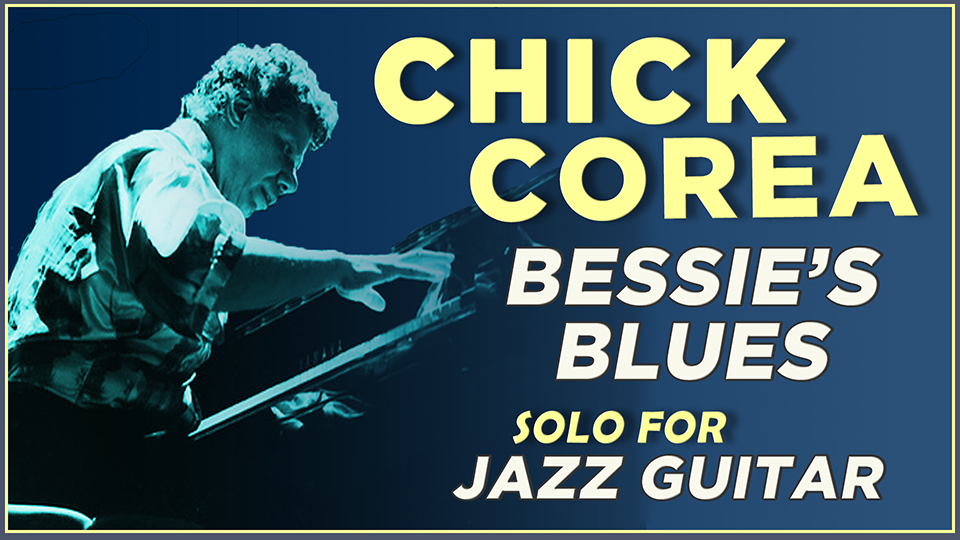 Bessie's Blues- Chick Corea